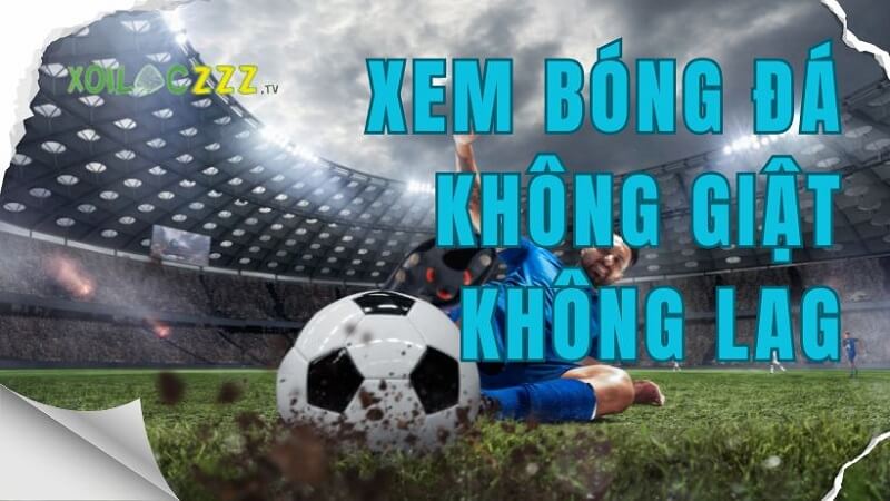 xoi-lac-tv--dia-chi-xem-bong-da-hang-dau-tai-viet-nam-28