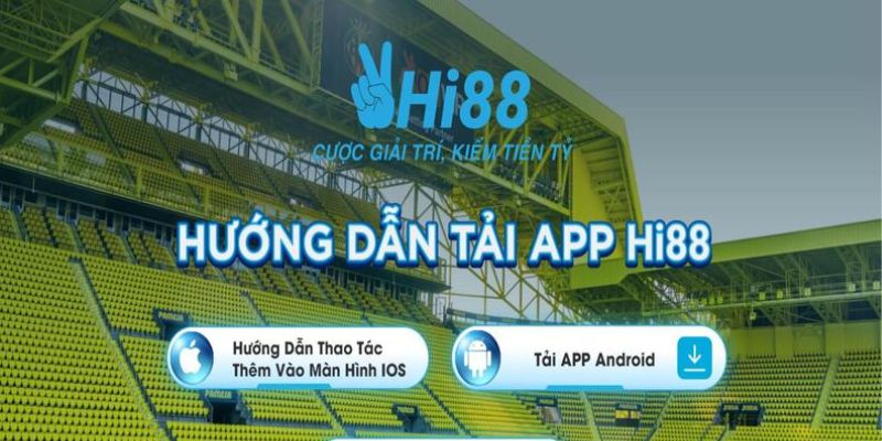 huong-dan-tai-app-hi88-tren-android-va-ios-nhanh-nhat-160