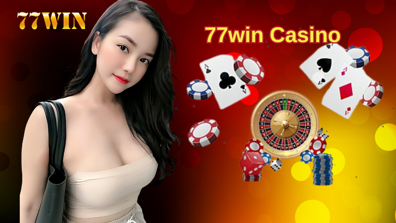 77win-casino--co-hoi-thang-lon-voi-cac-tro-choi-dinh-cao-359