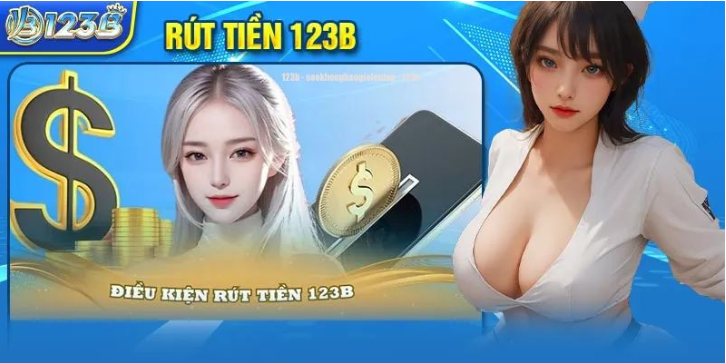rut-tien-123b-sieu-nhanh--nhan-thuong-trong-vai-phut-849