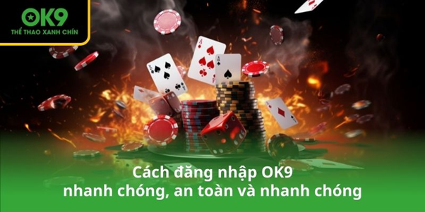 huong-dan-dang-nhap-ok9--trai-nghiem-ca-cuoc-dinh-cao-danh-cho-nguoi-moi-914